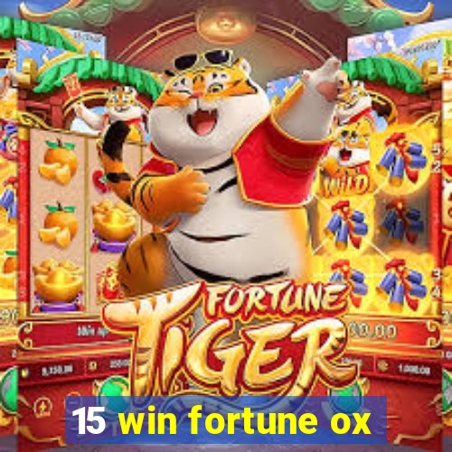 15 win fortune ox